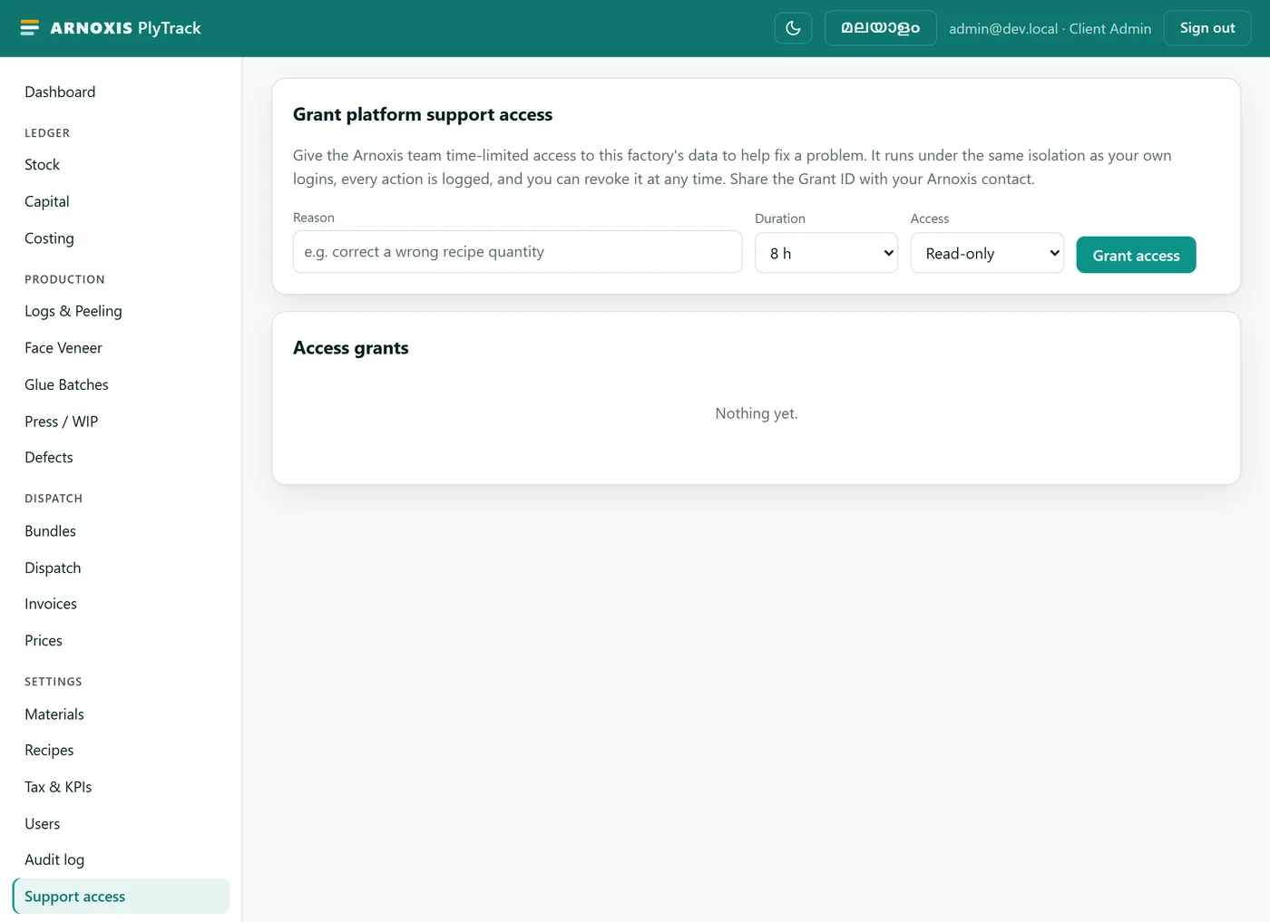 The Support access screen: a form to grant the platform team time-limited, read-only access with a reason, and a log of past grants.